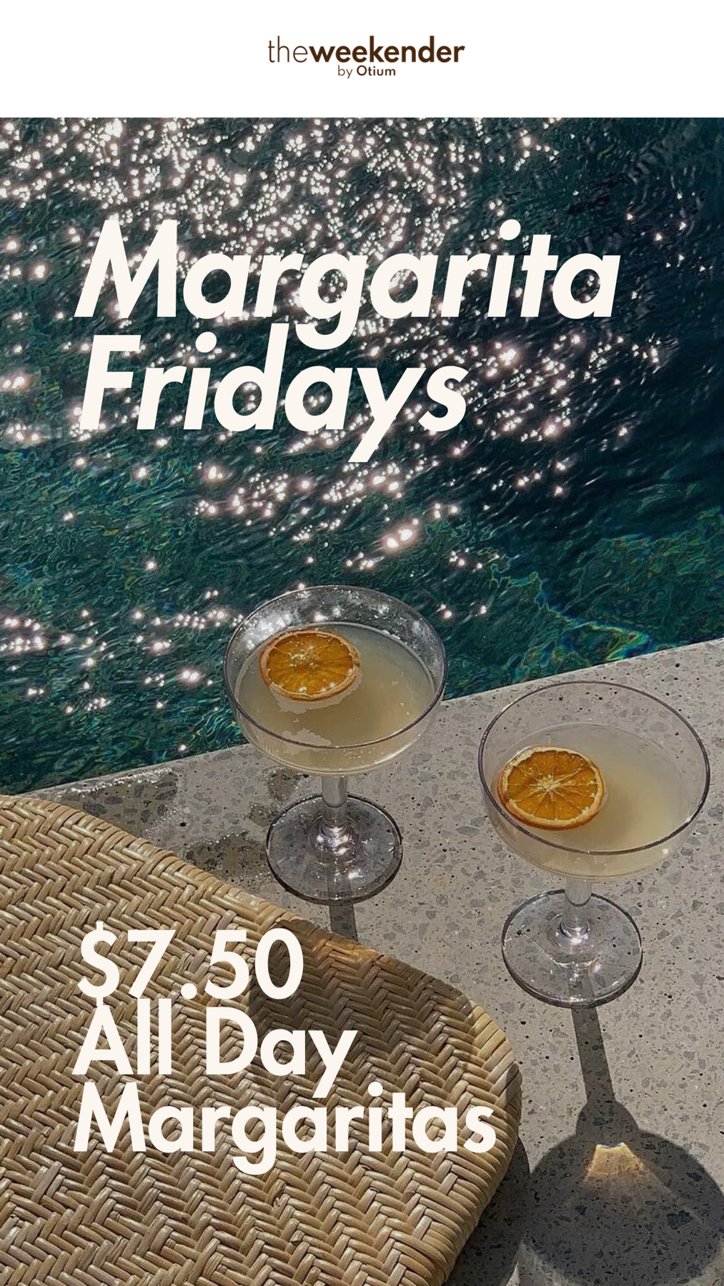 Margarita fridays at the weekender by otium