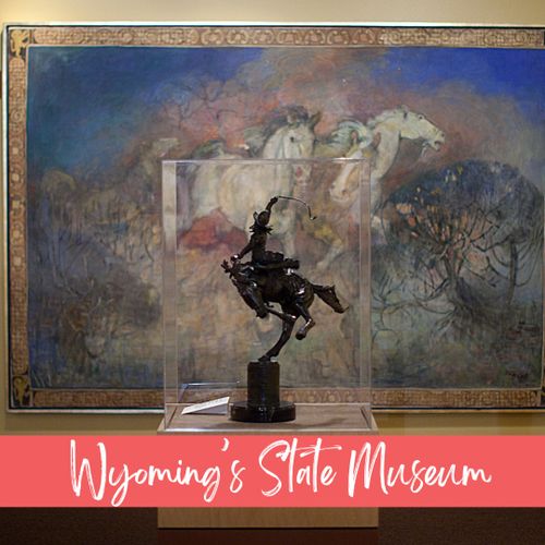 Learn about wyoming’s history, culture, and natural wonders at the wyoming state museum.