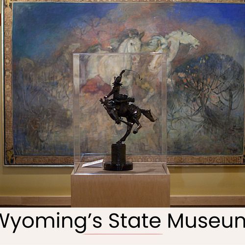 Learn about wyoming’s history, culture, and natural wonders at the wyoming state museum.