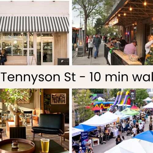 Tennyson street is just minutes away—home to art galleries, coffee shops, and lively taverns.