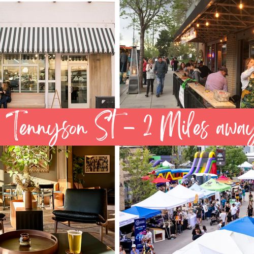 Tennyson street is just minutes away—home to art galleries, coffee shops, and lively taverns.