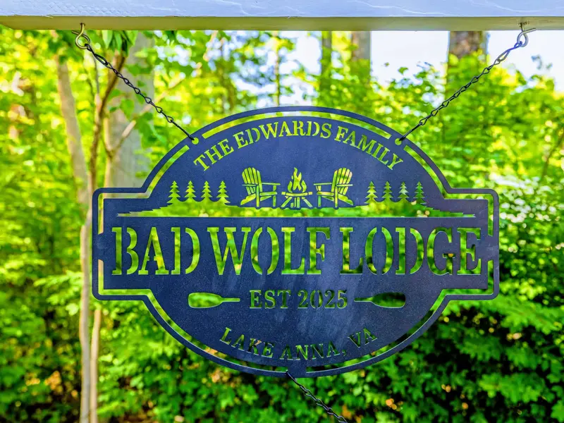 Welcome - The Bad Wolf Lodge sign greets you at the entrance to your Lake Anna getaway.