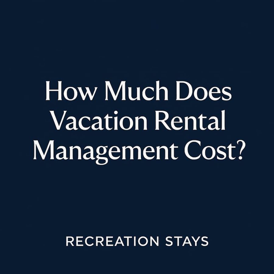How much does vacation rental management cost?