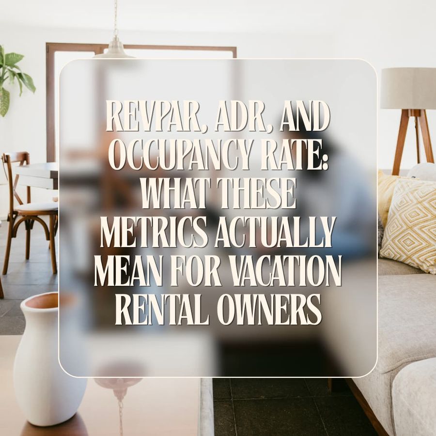 RevPAR, ADR & Occupancy Rate Explained for Vacation Rental Owners